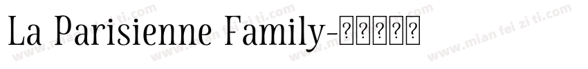 La Parisienne Family字体转换